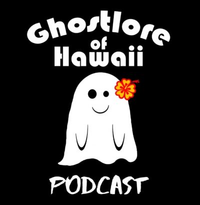 ghostlore of hawaii podcast